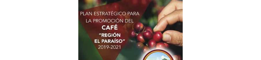 Plan estratégico para la promoción del café “Región El Paraíso” 2019-2021